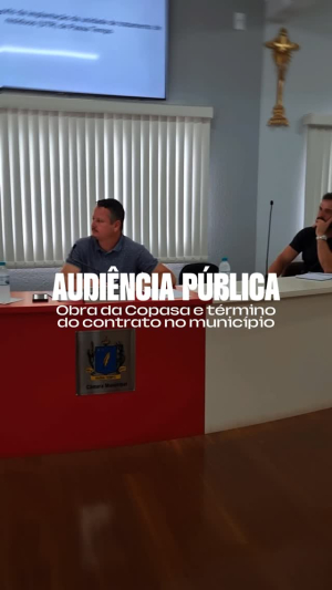 Audiência Pública sobre a obra da COPASA