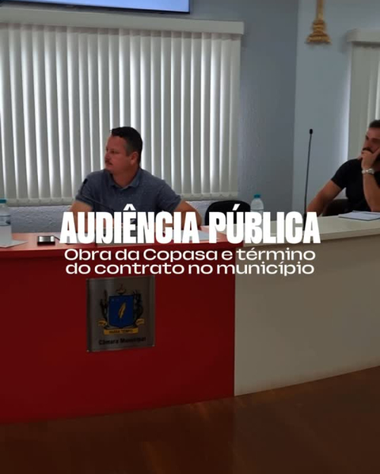 Audiência Pública sobre a obra da COPASA