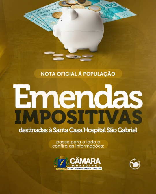 Emendas Impositivas destinadas à Santa Casa Hospital São Gabriel